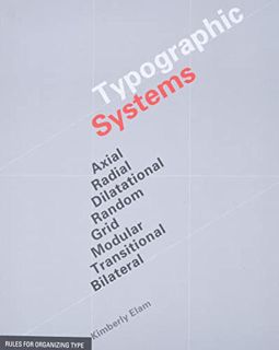GET EBOOK EPUB KINDLE PDF Typographic Systems of Design: Frameworks for Type Beyond the Grid (Graphi