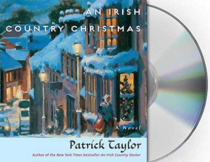 [ACCESS] [KINDLE PDF EBOOK EPUB] An Irish Country Christmas: A Novel (Irish Country Books, 3) by  Pa