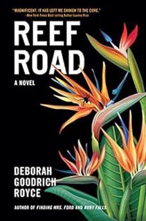 [Get] [KINDLE PDF EBOOK EPUB] Reef Road: A Novel by Deborah Goodrich Royce 📙