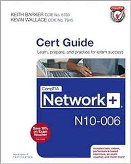 [READ] [EBOOK EPUB KINDLE PDF] CompTIA Network+ N10-006 Cert Guide by Keith Barker,Kevin Wallace 📦