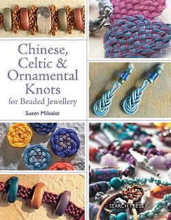 ACCESS EPUB KINDLE PDF EBOOK Chinese, Celtic and Ornamental Knots by  Suzen Millodot 📪