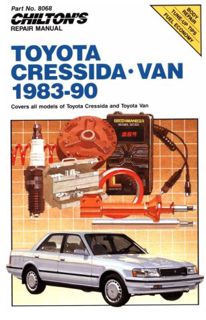 View EPUB KINDLE PDF EBOOK Chilton's Toyota Cressida and Van (Chilton's Repair Manual) by  The Chilt