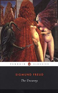 [Access] [KINDLE PDF EBOOK EPUB] The Uncanny (Penguin Classics) by  Sigmund Freud,David McLintock,Hu