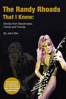 Get [KINDLE PDF EBOOK EPUB] The Randy Rhoads That I Knew: Stories from Bandmates, Family and Friends