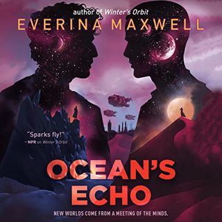 [Read] [PDF EBOOK EPUB KINDLE] Ocean's Echo by  Everina Maxwell,Raphael Corkhill,Macmillan Audio 📂