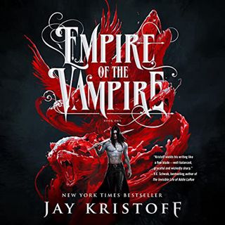 [Read] PDF EBOOK EPUB KINDLE Empire of the Vampire by  Jay Kristoff,Damian Lynch,Macmillan Audio ☑️