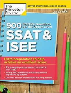 Get EPUB KINDLE PDF EBOOK 900 Practice Questions for the Upper Level SSAT & ISEE, 2nd Edition: Extra