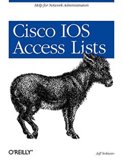 [Get] [KINDLE PDF EBOOK EPUB] Cisco IOS Access Lists: Help for Network Administrators by  Jeff Seday
