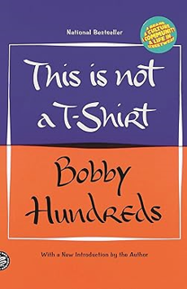 Ebook [Kindle] This Is Not a T-Shirt: A Brand, a Culture, a Community--a Life in Streetwear Written