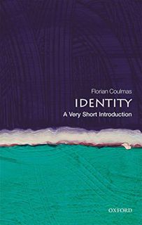 View EPUB KINDLE PDF EBOOK Identity: A Very Short Introduction (Very Short Introductions) by  Floria