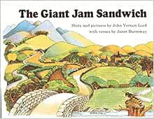 READ [KINDLE PDF EBOOK EPUB] The Giant Jam Sandwich (Sandpiper Book) by John Vernon Lord,Janet Burro