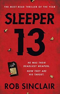 Read [KINDLE PDF EBOOK EPUB] Sleeper 13: A gripping thriller full of suspense and twists by  Rob Sin