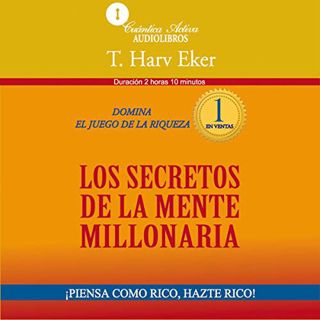 GET [PDF EBOOK EPUB KINDLE] The Secrets of the Millionaire Mind [Los secretos de la mente millonaria