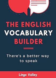 GET [PDF EBOOK EPUB KINDLE] The English Vocabulary Builder Book: the Easy Guide to Becoming More Art