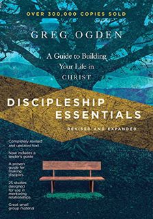 View PDF EBOOK EPUB KINDLE Discipleship Essentials: A Guide to Building Your Life in Christ (The Ess