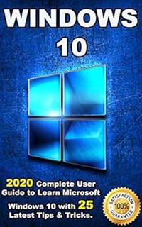 Get [EPUB KINDLE PDF EBOOK] Windows 10: 2020 Complete User Guide to Learn Microsoft Windows 10 with