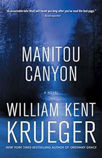 View EBOOK EPUB KINDLE PDF Manitou Canyon: A Novel (Cork O'Connor Mystery Series Book 15) by William