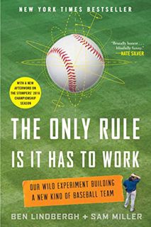 [Access] [EBOOK EPUB KINDLE PDF] The Only Rule Is It Has to Work: Our Wild Experiment Building a New