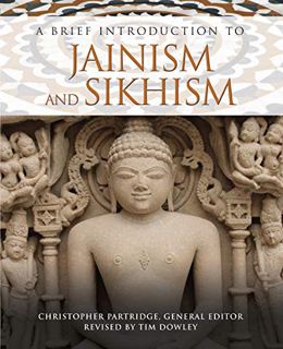 [READ] [KINDLE PDF EBOOK EPUB] A Brief Introduction to Jainism and Sikhism (Brief Introductions to W