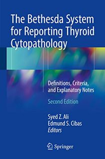 GET [EBOOK EPUB KINDLE PDF] The Bethesda System for Reporting Thyroid Cytopathology: Definitions, Cr