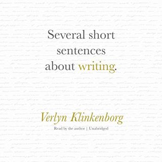 [Get] EBOOK EPUB KINDLE PDF Several Short Sentences About Writing by  Verlyn Klinkenborg,Verlyn Klin