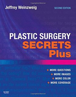 [Access] PDF EBOOK EPUB KINDLE Plastic Surgery Secrets Plus by  Jeffrey Weinzweig MD  FACS 📬