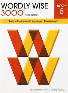Access [EPUB KINDLE PDF EBOOK] Wordly Wise 3000 Book 5: Systematic Academic Vocabulary Development b
