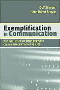 [GET] PDF EBOOK EPUB KINDLE Exemplification in Communication: the influence of Case Reports on the P