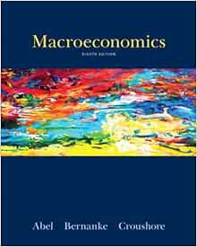 [VIEW] [KINDLE PDF EBOOK EPUB] Macroeconomics (8th Edition) by Andrew B. Abel,Ben Bernanke,Dean Crou