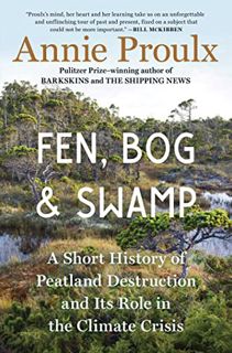 [Get] [KINDLE PDF EBOOK EPUB] Fen, Bog and Swamp: A Short History of Peatland Destruction and Its Ro