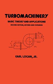 [View] EPUB KINDLE PDF EBOOK Turbomachinery: Basic Theory and Applications, Second Edition (Mechanic