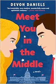 VIEW KINDLE PDF EBOOK EPUB Meet You in the Middle by Devon Daniels 📬