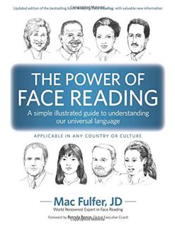 Read [EPUB KINDLE PDF EBOOK] The Power of Face Reading: A simple illustrated guide to understanding