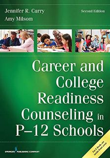 [READ] EPUB KINDLE PDF EBOOK Career and College Readiness Counseling in P-12 Schools: Mar 13 2017 by