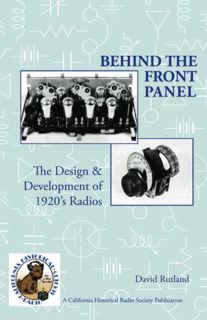 READ KINDLE PDF EBOOK EPUB Behind The Front Panel: The Design & Development of 1920's Radio by  Davi