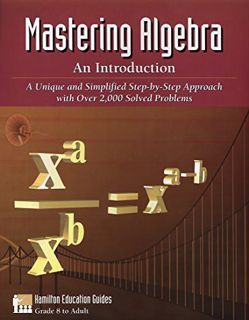 [View] [PDF EBOOK EPUB KINDLE] Mastering Algebra - An Introduction: Over 2,000 Solved Problems (Hami