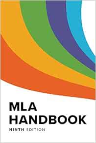 [Get] EPUB KINDLE PDF EBOOK MLA Handbook (OFFICIAL) by The Modern Language Association of America 💑