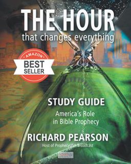 View [EPUB KINDLE PDF EBOOK] THE HOUR That Changes Everything Study Guide: America's Role in Bible P