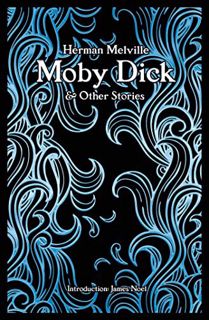 ACCESS KINDLE PDF EBOOK EPUB Moby Dick (Gothic Fantasy) by  Herman Melville &  James Noel 🖍️