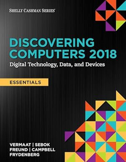 Download⚡️(PDF)❤️ Discovering Computers, Essentials ©2018: Digital Technology, Data, and Devices Ful