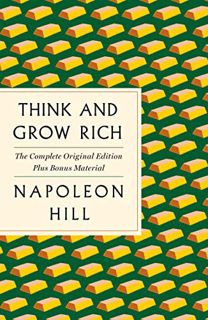 [Read] EPUB KINDLE PDF EBOOK Think and Grow Rich: The Complete Original Edition Plus Bonus Material: