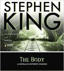 GET EBOOK EPUB KINDLE PDF The Body by Stephen King,Frank Muller √