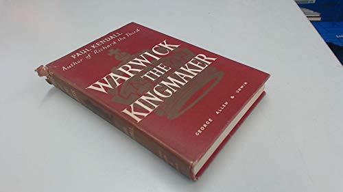 [View] PDF EBOOK EPUB KINDLE Warwick the Kingmaker by Paul Murray KENDALL 📩