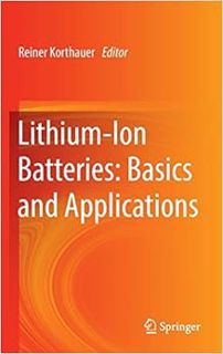 [Read] KINDLE PDF EBOOK EPUB Lithium-Ion Batteries: Basics and Applications by Reiner Korthauer 📭