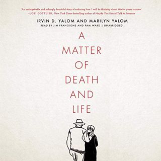 [VIEW] [PDF EBOOK EPUB KINDLE] A Matter of Death and Life by  Marilyn Yalom,Jim Frangione,Pam Ward,I