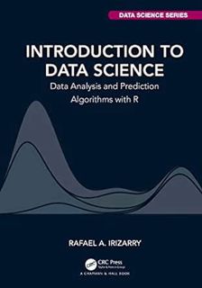 Read [EPUB KINDLE PDF EBOOK] Introduction to Data Science: Data Analysis and Prediction Algorithms w