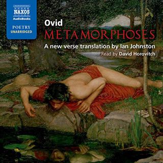 View EPUB KINDLE PDF EBOOK Metamorphoses by  Ovid,David Horovitch,Naxos AudioBooks 📙