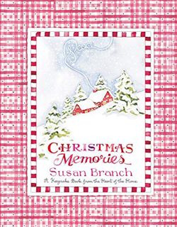 Access [EPUB KINDLE PDF EBOOK] Christmas Memories: A Keepsake Book from the Heart of the Home (Guide