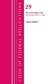 [READ] EPUB KINDLE PDF EBOOK Code of Federal Regulations, Title 29 Labor/OSHA 1910.1000-End, Revised