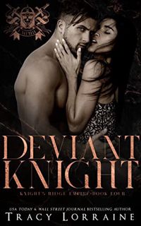 [Get] EBOOK EPUB KINDLE PDF Deviant Knight: A Dark Mafia, High School Bully Romance (Knight's Ridge